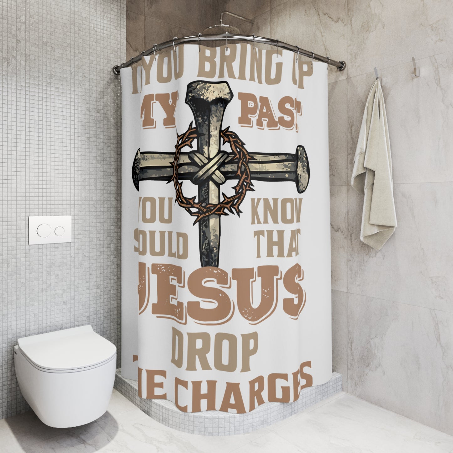 Religious Shower Curtain – "If You Bring Up My Past You Know Jesus Drop the Charges" Cross Design