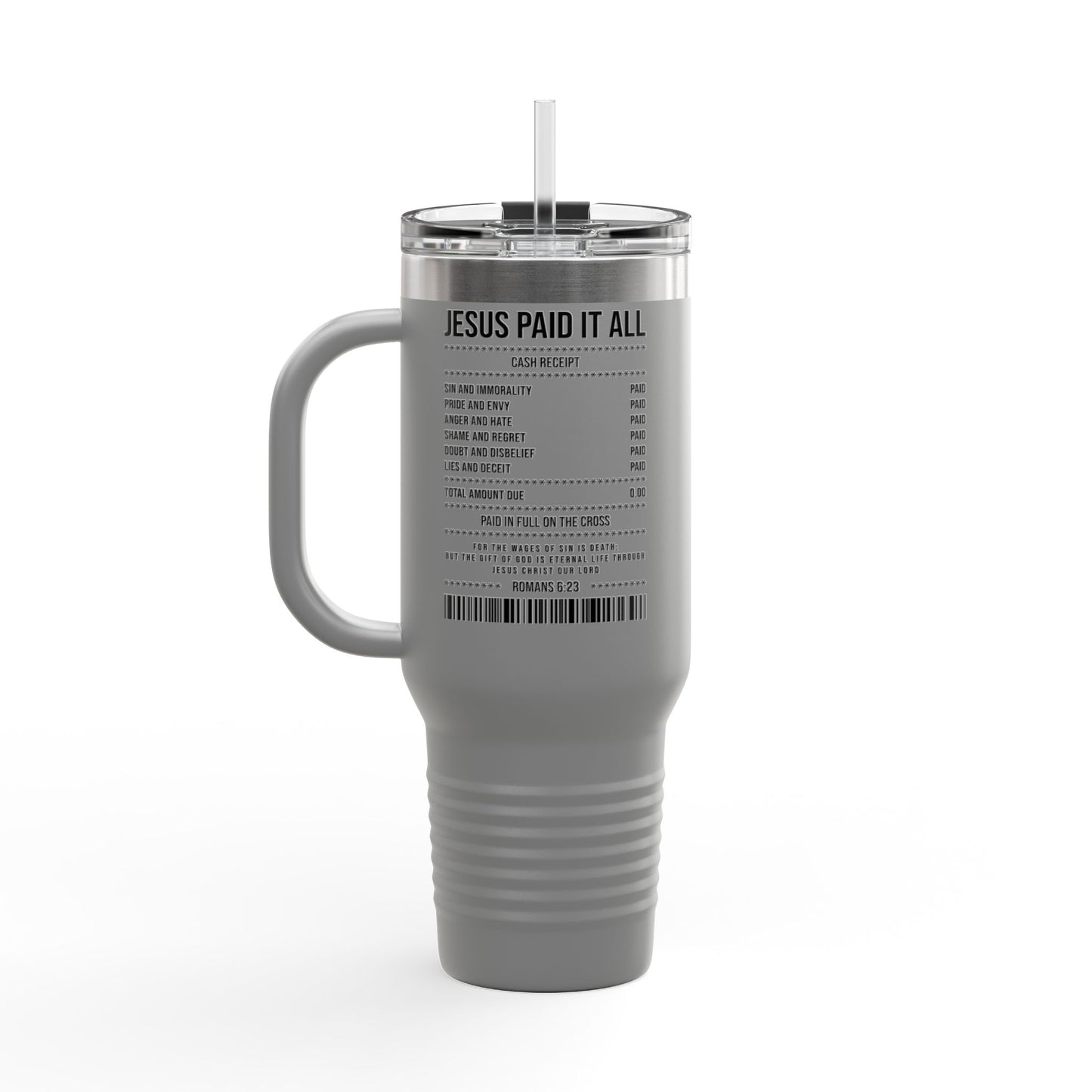 Insulated Travel Mug – "Jesus Paid It All" Receipt Design (40oz)