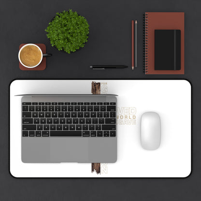 Christian Cross Desk Mat – "God Loved the World He Gave His Son" Inspirational Office Mat