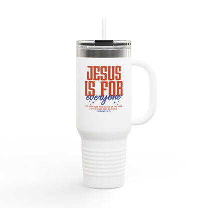40oz Insulated Travel Mug — "Jesus Is For Everyone" Christian Tumbler with Straw (Large Thermal Cup)
