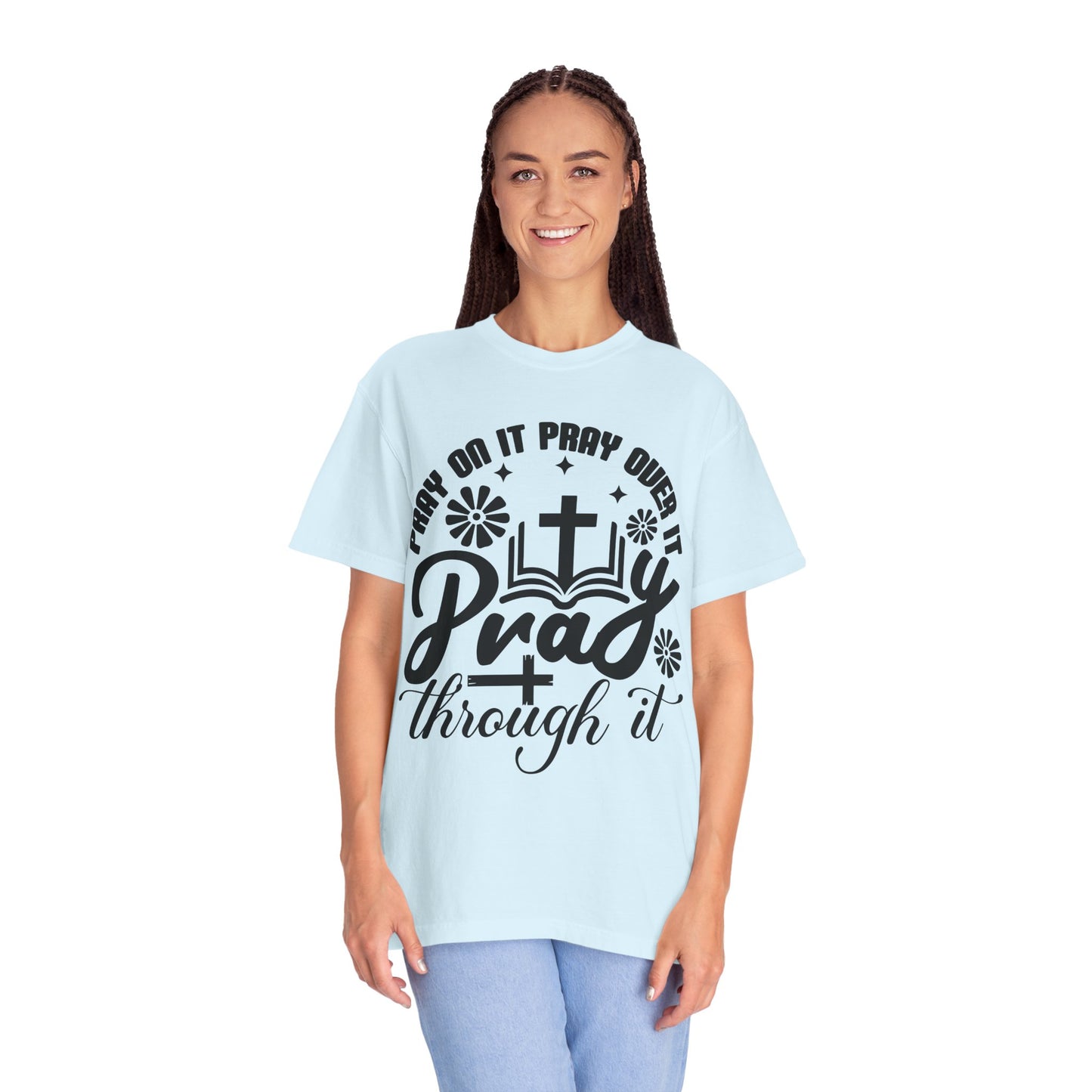 Prayer T-Shirt — "Pray Through It" Christian Faith Graphic Tee