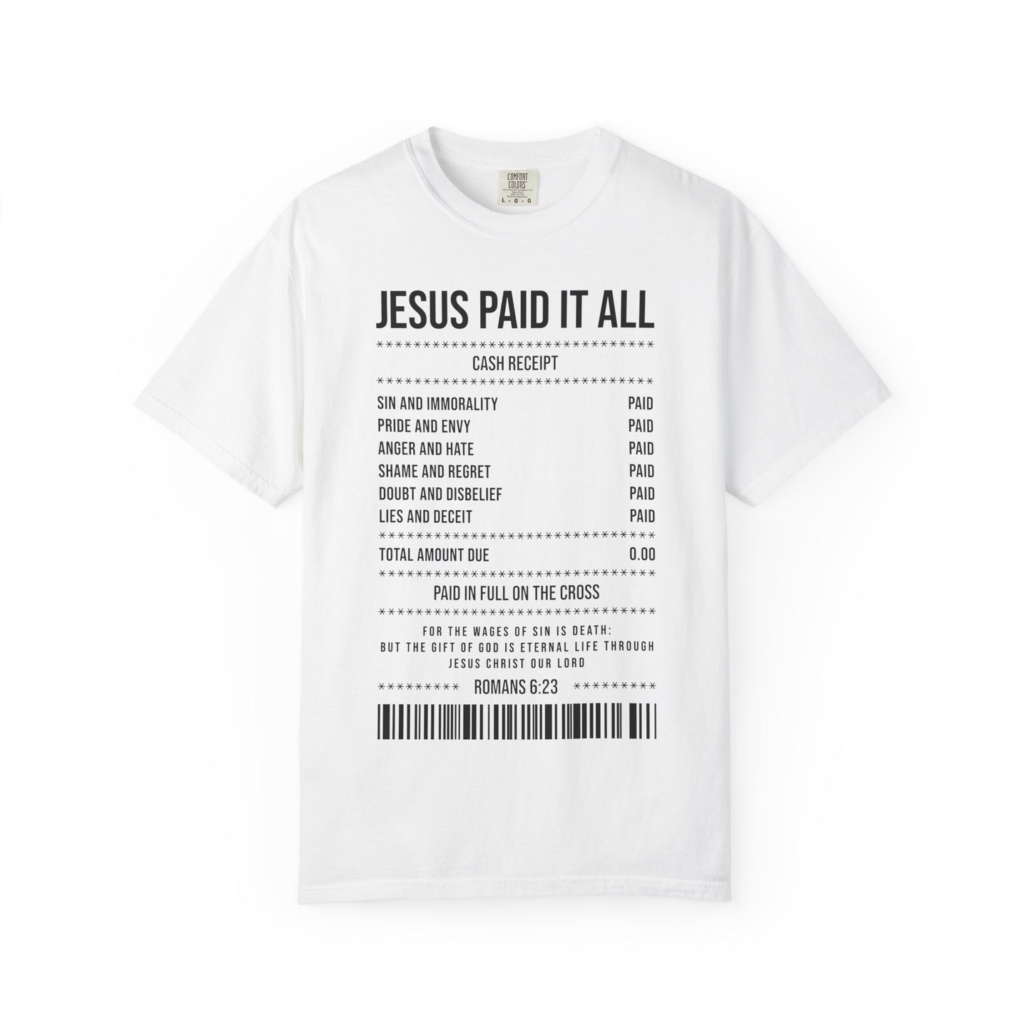 Jesus Paid It All T-Shirt — Christian Faith Receipt Graphic Tee