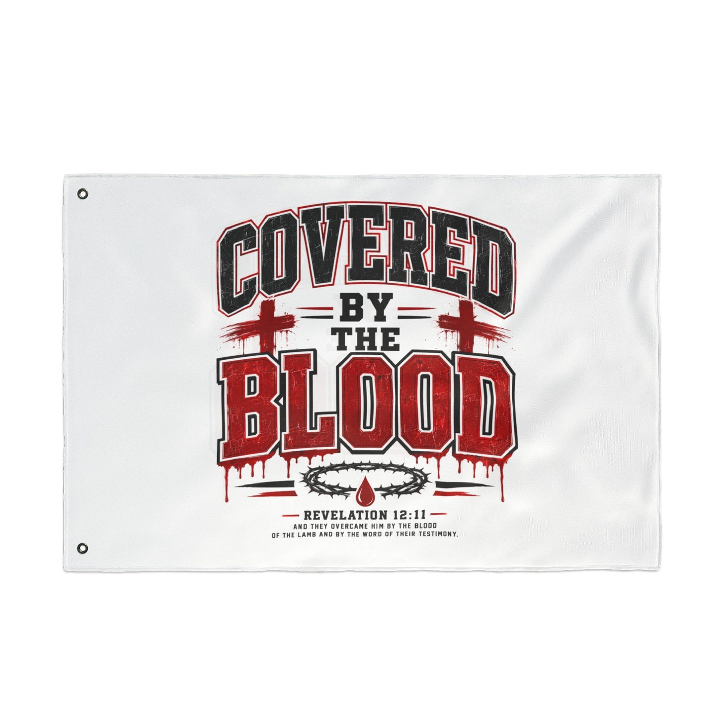 Covered by the Blood Flag - Double-Sided Christian Faith Banner (Revelation 1:5-7)