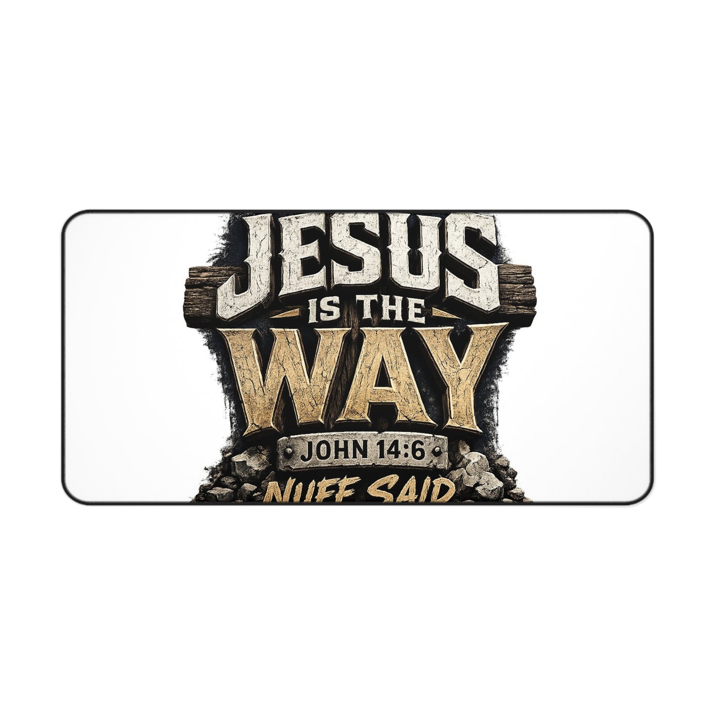 Jesus Is The Way Desk Mat – Christian Scripture Desk Pad (John 14:6)