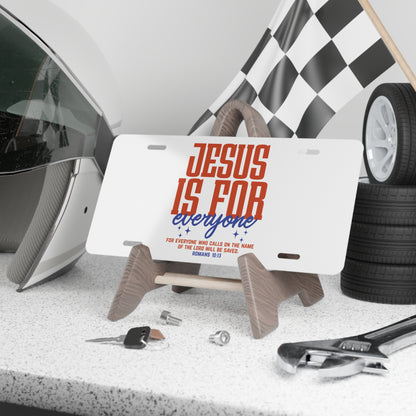 Vanity Plate — "Jesus Is For Everyone" Inspirational License Plate