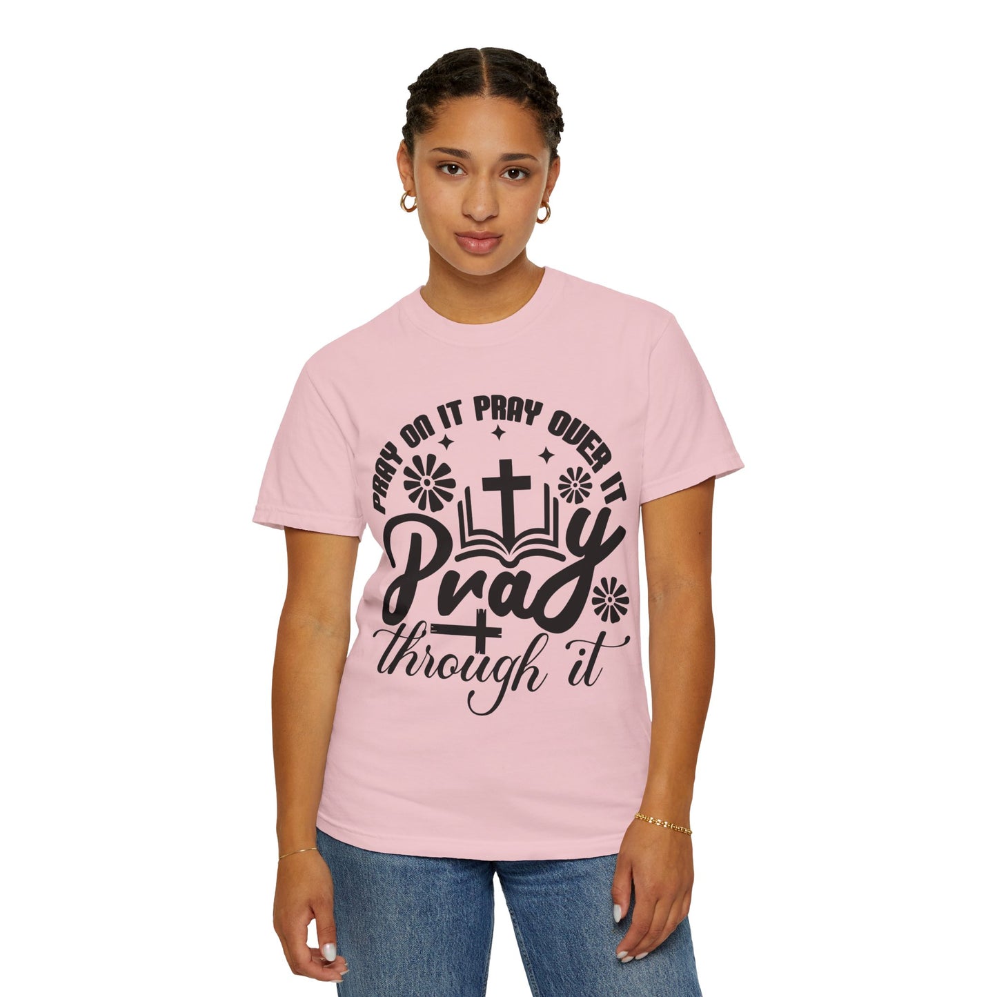 Prayer T-Shirt — "Pray Through It" Christian Faith Graphic Tee