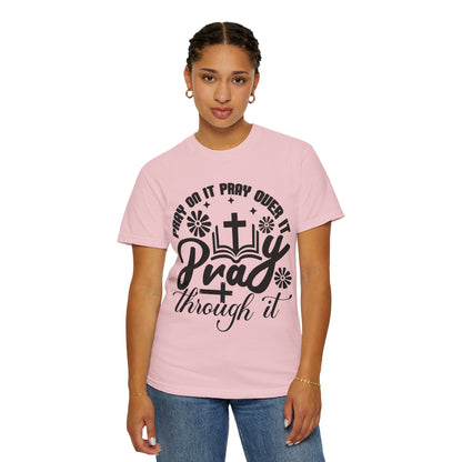 Prayer T-Shirt — "Pray Through It" Christian Faith Graphic Tee