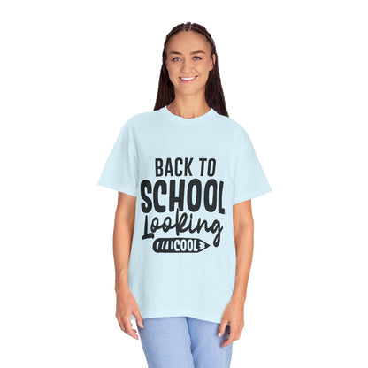 Back to School Looking Cool T-Shirt