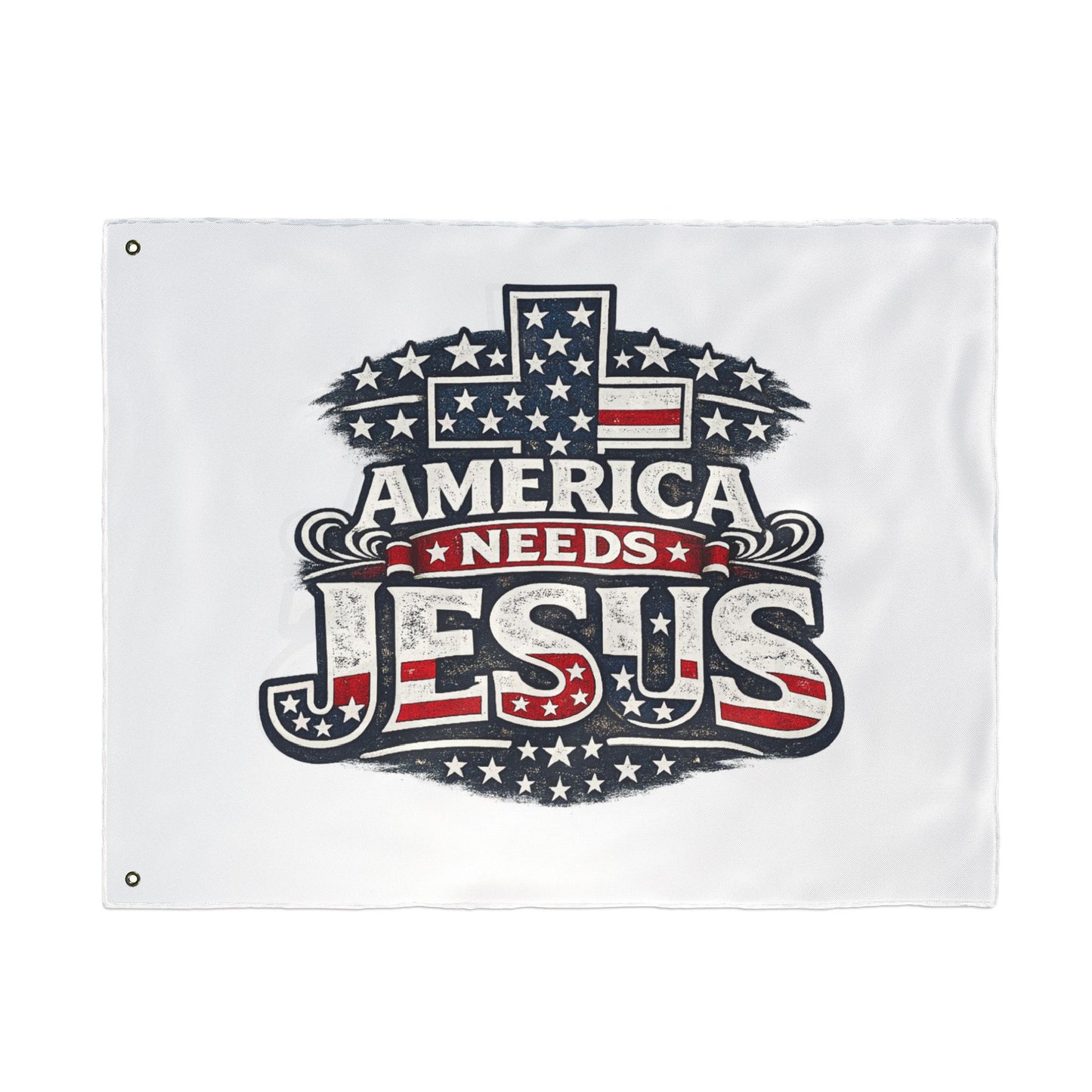America Needs Jesus Flag — Double-Sided Patriotic Christian Garden Banner