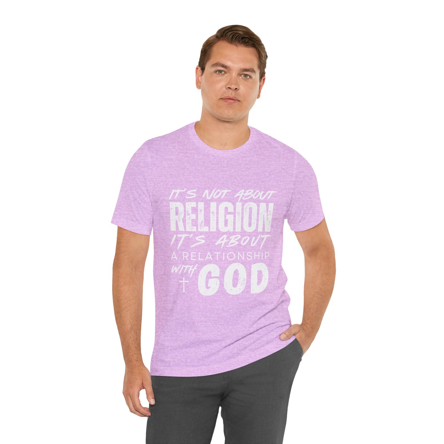 Christian Faith T-Shirt — "It’s Not About Religion, It’s About a Relationship with God"