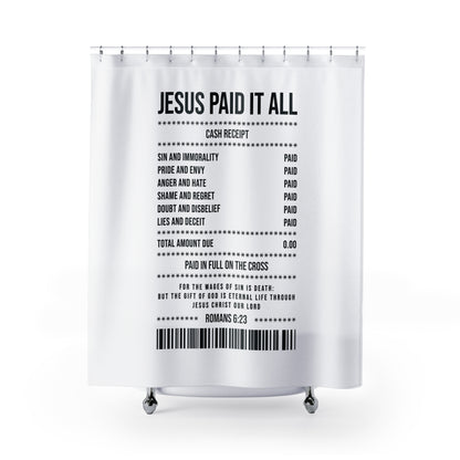 Jesus Paid It All Shower Curtain – Christian Receipt Design (Romans 6:23)