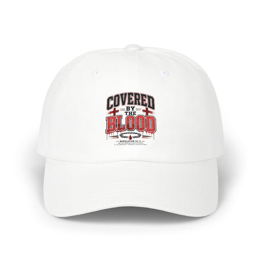 Dad Cap — "Covered by the Blood" Embroidered Christian Baseball Hat