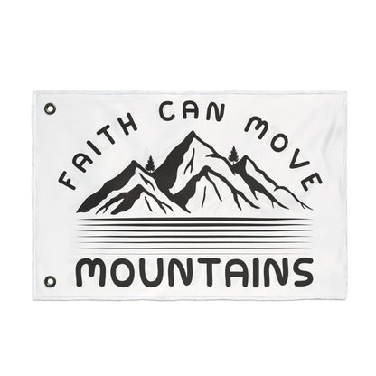 Double-Sided Flag — "Faith Can Move Mountains" Inspirational Outdoor Banner