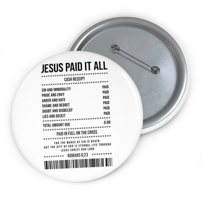 Jesus Paid It All Christian Pin Button — Receipt Design