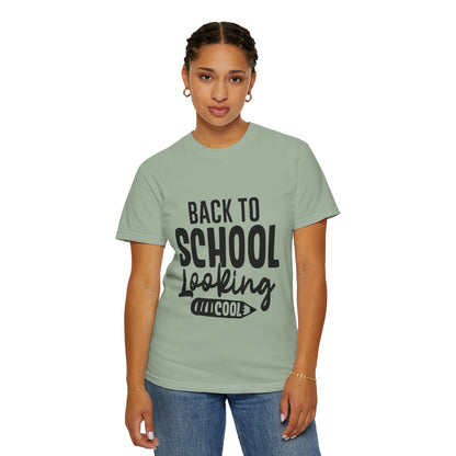 Back to School Looking Cool T-Shirt