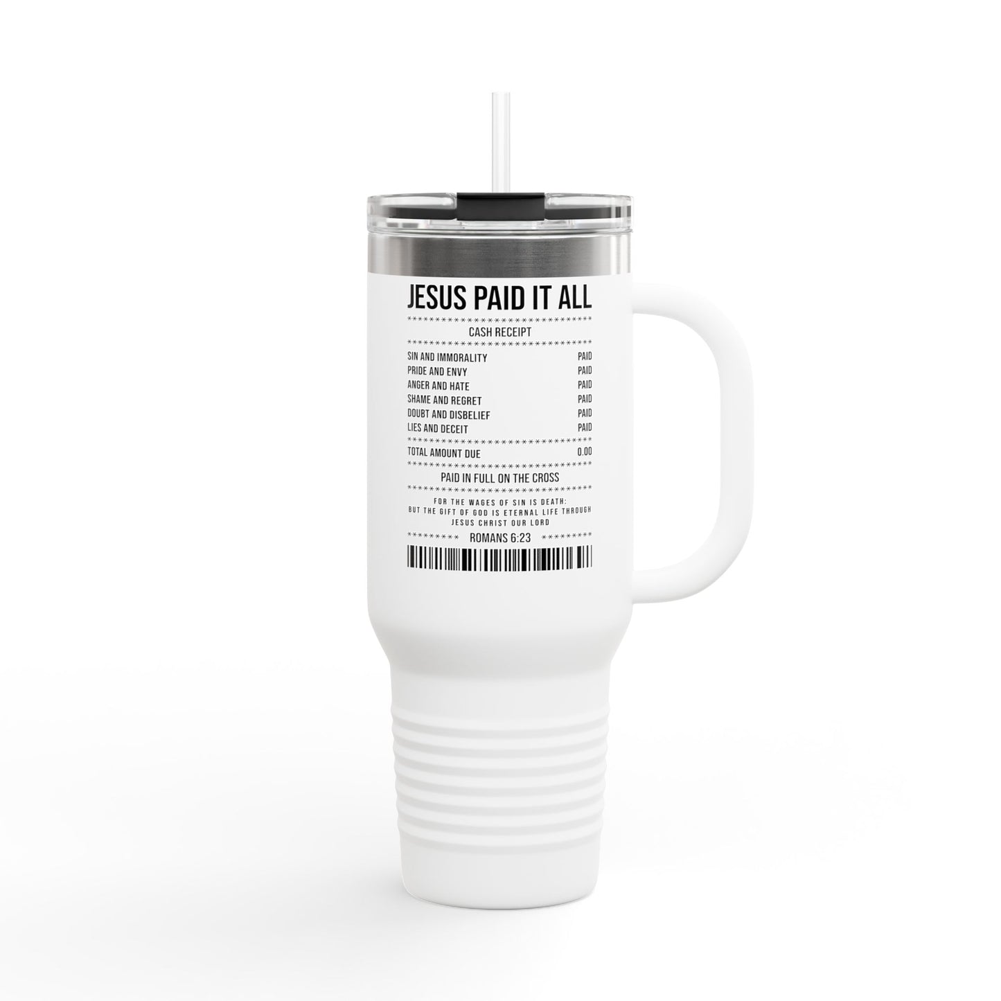 Insulated Travel Mug – "Jesus Paid It All" Receipt Design (40oz)