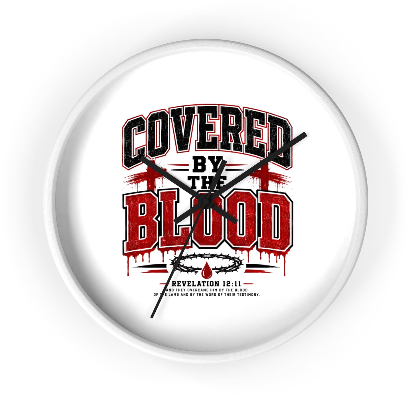 Covered by the Blood Wall Clock – Christian Faith Bible Verse (Revelation 12:11)