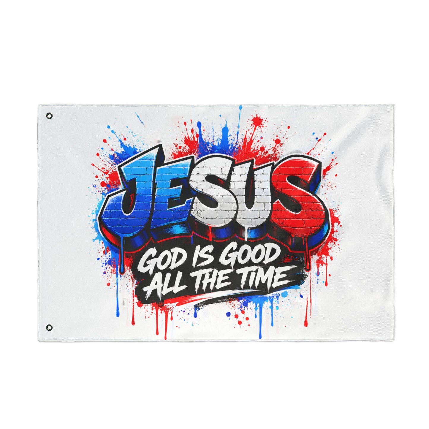 Double-Sided Flag — 'JESUS: God Is Good All The Time' Graffiti Faith Banner