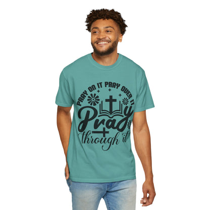 Prayer T-Shirt — "Pray Through It" Christian Faith Graphic Tee