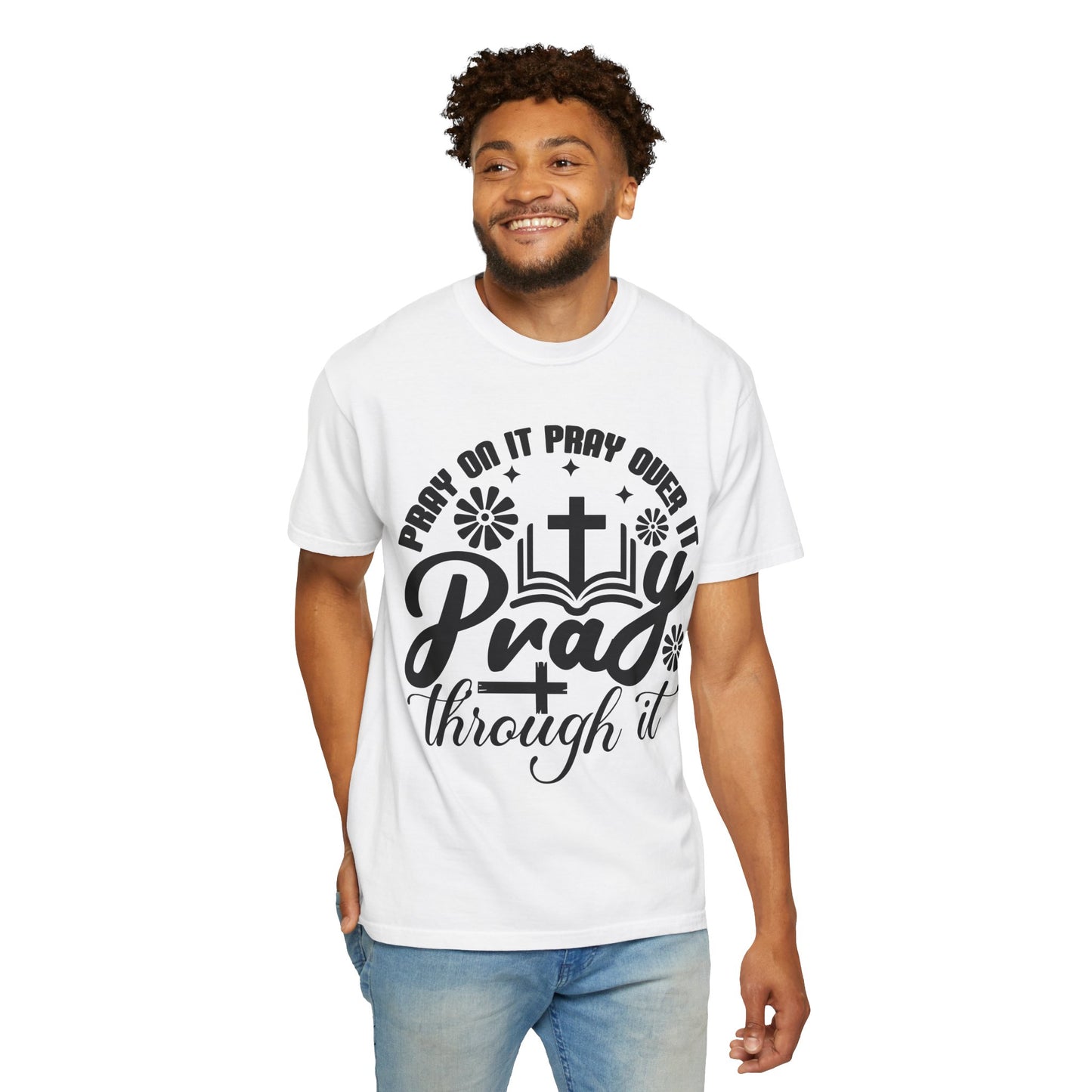 Prayer T-Shirt — "Pray Through It" Christian Faith Graphic Tee