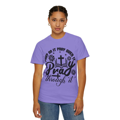 Prayer T-Shirt — "Pray Through It" Christian Faith Graphic Tee